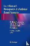  - Each Woman’s Menopause: An Evidence Based Resource