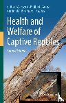  - Health and Welfare of Captive Reptiles