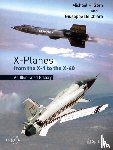 Gorn, Michael H., De Chiara, Giuseppe - X-Planes from the X-1 to the X-60