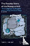 Sanguineti, Vincenzo R. - The Rosetta Stone of the Human Mind