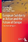  - European Solidarity in Action and the Future of Europe