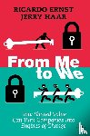 Ernst, Ricardo, Haar, Jerry - From Me to We