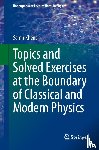 Khene, Samir - Topics and Solved Exercises at the Boundary of Classical and Modern Physics