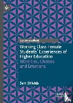 Shields, Sam - Working Class Female Students' Experiences of Higher Education