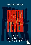 Poerksen, Bernhard - Digital Fever