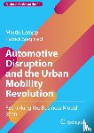 Lempp, Martin, Siegfried, Patrick - Automotive Disruption and the Urban Mobility Revolution