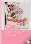 Pilling, Merrick Daniel - Queer and Trans Madness