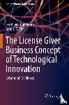 van Gunsteren, Lex A., Vlas, Arnold G. - The License Giver Business Concept of Technological Innovation