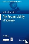  - The Responsibility of Science