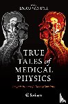  - True Tales of Medical Physics
