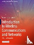 Raghunandan, Krishnamurthy - Introduction to Wireless Communications and Networks