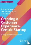 Suwelack, Thomas, Stegemann, Manuel, Ang, Feng Xia - Creating a Customer Experience-Centric Startup