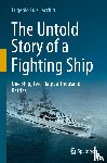 Facchin, Eugenio Luis - The Untold Story of a Fighting Ship