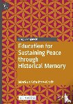 Schultze-Kraft, Markus - Education for Sustaining Peace through Historical Memory
