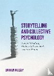 Kelsey, Darren - Storytelling and Collective Psychology