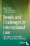  - Trends and Challenges in International Law