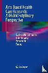  - Arts Based Health Care Research: A Multidisciplinary Perspective