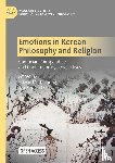  - Emotions in Korean Philosophy and Religion