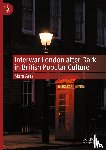 Arts, Mara - Interwar London after Dark in British Popular Culture