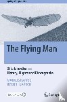 Raffel, Markus, Lukasch, Bernd - The Flying Man