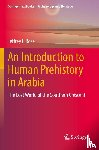Rose, Jeffrey I. - An Introduction to Human Prehistory in Arabia