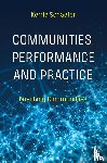 Schaefer, Kerrie - Communities, Performance and Practice