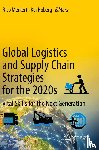  - Global Logistics and Supply Chain Strategies for the 2020s