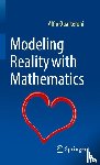Quarteroni, Alfio - Modeling Reality with Mathematics