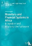  - Monetary and Financial Systems in Africa