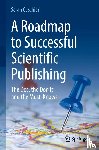 Cuschieri, Sarah - A Roadmap to Successful Scientific Publishing