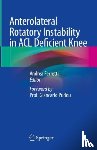  - Anterolateral Rotatory Instability in ACL Deficient Knee
