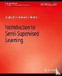Zhu, Xiaojin, Goldberg, Andrew. B - Introduction to Semi-Supervised Learning