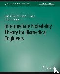 Enderle, John D., Farden, David C., Krause, Daniel J. - Intermediate Probability Theory for Biomedical Engineers