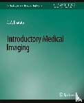 Bharath, Anil - Introductory Medical Imaging
