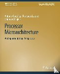 Gonzalez, Antonio, Latorre, Fernando, Magklis, Grigorios - Processor Microarchitecture