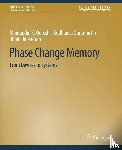 Muralimanohar, Naveen, Qureshi, Moinuddin K., Gurumurthi, Sudhanva, Rajendran, Bipin - Phase Change Memory