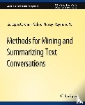 Carenini??, Giuseppe, Ng, Raymond, Murray, Gabriel - Methods for Mining and Summarizing Text Conversations