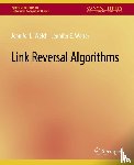 Welch, Jennifer, Walter, Jennifer - Link Reversal Algorithms