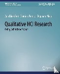 Blandford, Ann, Furniss, Dominic, Makri, Stephann - Qualitative HCI Research