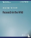 Rogers, Yvonne, Marshall, Paul - Research in the Wild