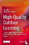  - High-Quality Outdoor Learning