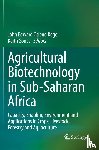  - Agricultural Biotechnology in Sub-Saharan Africa