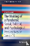 Ehrenreich, John - The Making of a Pandemic