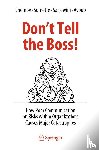 Chernov, Dmitry, Sornette, Didier, Sansavini, Giovanni, Ayoub, Ali - Don't Tell the Boss!