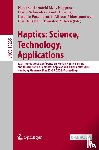  - Haptics: Science, Technology, Applications