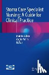  - Stoma Care Specialist Nursing: A Guide for Clinical Practice