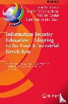  - Information Security Education - Adapting to the Fourth Industrial Revolution