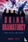 Bleeker, Maaike - Doing Dramaturgy