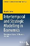 Gomes, Orlando - Intertemporal and Strategic Modelling in Economics
