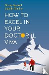 Bedwell, Stacey, Butcher, Isabelle - How to Excel in Your Doctoral Viva